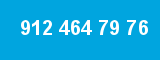 912 464 79 76 912 464 79 76